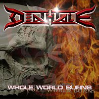 Deathtale – Whole World Burns