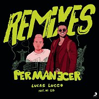 Lucas Lucco, MC G15 – Permanecer (Remixes)