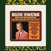 Buck Owens, His Buckaroos, Buck Owens – Together Again / My Heart Skips a Beat (HD Remastered)