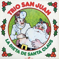 Trio San Juan – La Dieta de Santa Claus