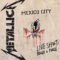 Metallica – Live Sh*t: Binge & Purge [Live In Mexico City]