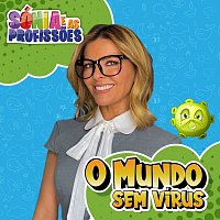 Sónia Araújo – O Mundo Sem Vírus