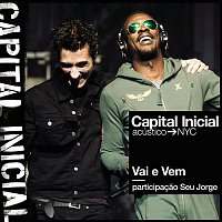 Capital Inicial, Seu Jorge – Vai e Vem (Ao Vivo)