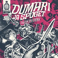 Dumari ja Spuget – Usvaa putkeen