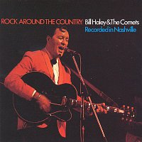 Bill Haley & His Comets – Rock Around The Country