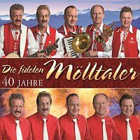 Die Fidelen Molltaler – 40 Jahre