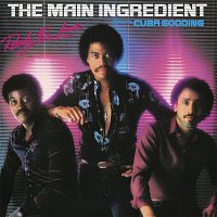 The Main Ingredient, Cuba Gooding – Ready For Love