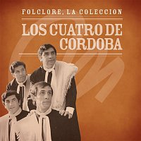 Los 4 De Cordoba – Folclore - La Colección - Los Cuatro de Córdoba