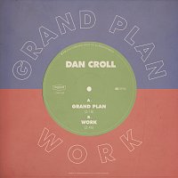 Dan Croll – Grand Plan / Work