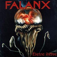 Falanx – Életre Ítélve