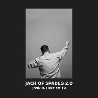 Joshua Luke Smith – Jack Of Spades 2.0