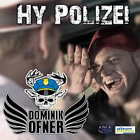 Dominik Ofner – Hy Polizei