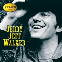 Ultimate Collection:  Jerry Jeff Walker