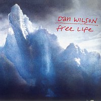 Dan Wilson – Free Life