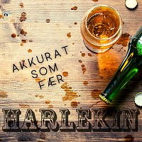 Harlekin – Akkurat som faer