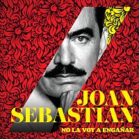 Joan Sebastian – No La Voy A Enganar [Versión Pop]