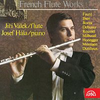 Roussel, Milhaud, Bozza, Debussy, Dutilleux, Fauré, Honegger, Ibert, Messiaen: Flétnové skladby francouzských skladatelů