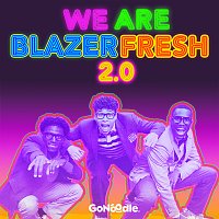 GoNoodle, Blazer Fresh – We Are Blazer Fresh 2.0