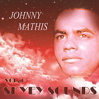 Johnny Mathis – Skyey Sounds Vol. 6
