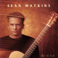 Sean Watkins – Let It Fall