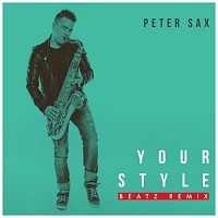 Peter Sax – Your Style