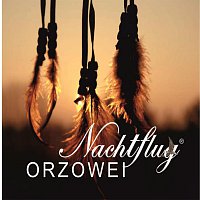 Nachtflug – Orzowei