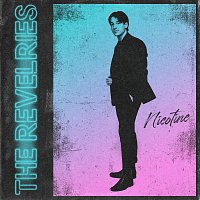 The Revelries – Nicotine