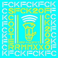 Scooter – FCK 2020 [Raf & Superdefekt RMX]