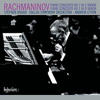 Stephen Hough, Dallas Symphony Orchestra, Andrew Litton – Rachmaninoff: Piano Concertos Nos. 2 & 3