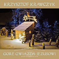 Přední strana obalu CD Gore Gwiazda Jezusowi  Koledy Na Goralska Nute