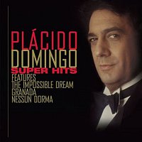 Plácido Domingo – Plácido Domingo Super Hits