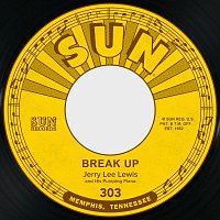 Jerry Lee Lewis – Break-Up / I'll Make It All Up To You