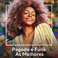 Various  Artists – Pagode e Funk As Melhores