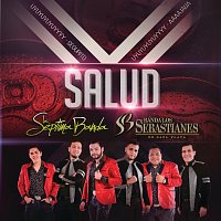 La Séptima Banda, Banda Los Sebastianes De Saúl Plata – Salud