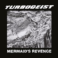 Turbogeist – Mermaid's Revenge