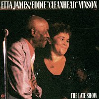 Etta James, Eddie "Cleanhead" Vinson – Blues In The Night Vol. 2: The Late Show