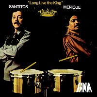 Santitos Colon, Menique – Long Live The King