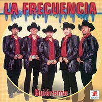 La Frecuencia – Quiéreme