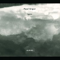 Paul Giger – Giger: Ignis