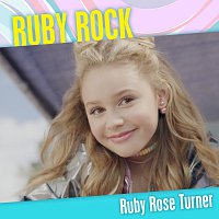 Ruby Rose Turner – Ruby Rock