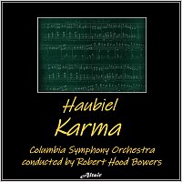 Columbia Symphony Orchestra – Haubiel: Karma