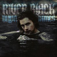 Dillon James – River Black