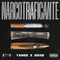 Yanek, Arab, M3NTRA – NARCOTRAFICANTE