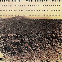 Steve Reich – The Desert Music