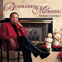 Morris Chapman – Bethlehem Morning