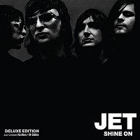 Jet – Shine On (Deluxe Edition)