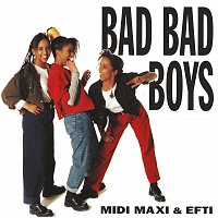 Přední strana obalu CD Bad Bad Boys