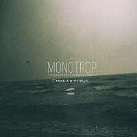 Monotrop – Proud Bird