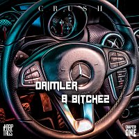 CRUSH – Daimler & Bitchez