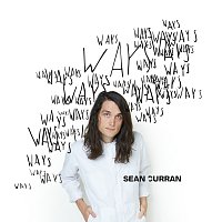 Sean Curran – Ways